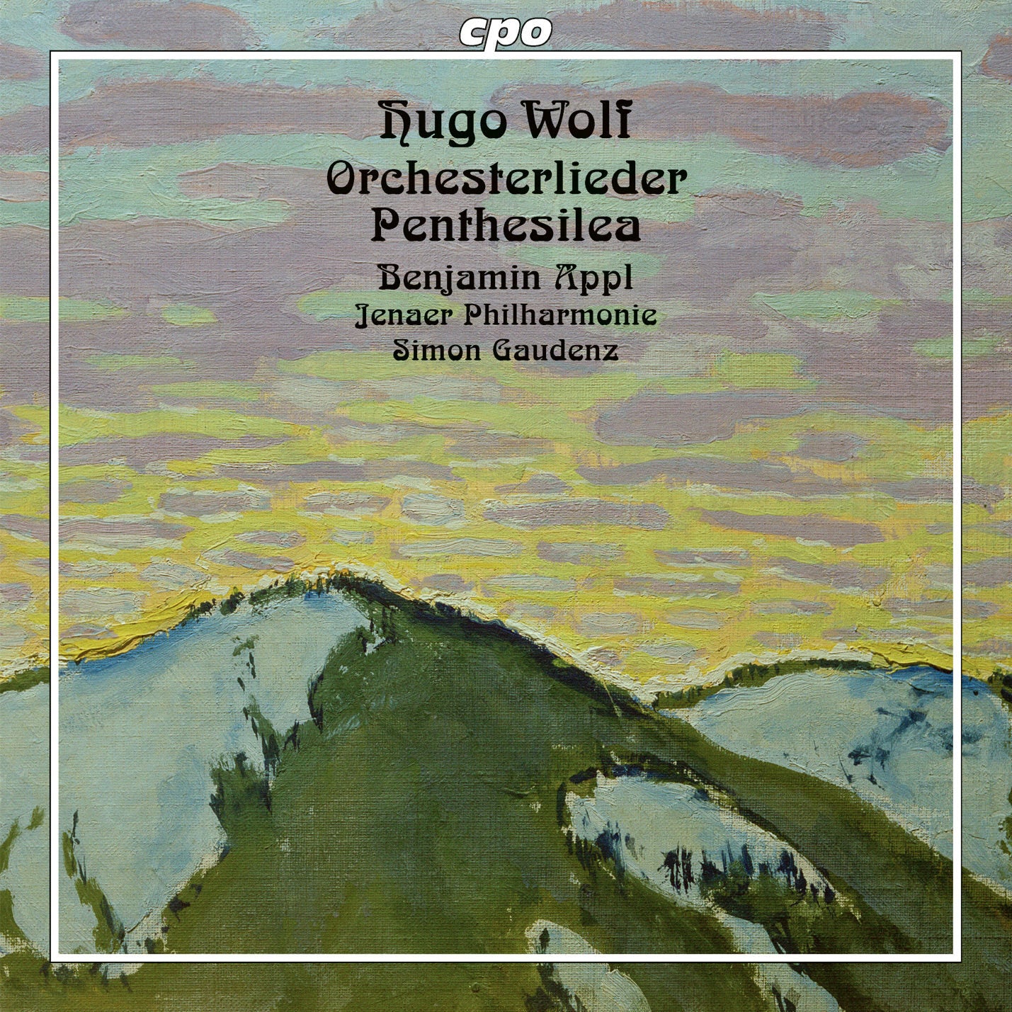 Hugo Wolf: Orchesterlieder/Penthesilea