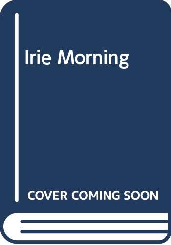 Irie Morning