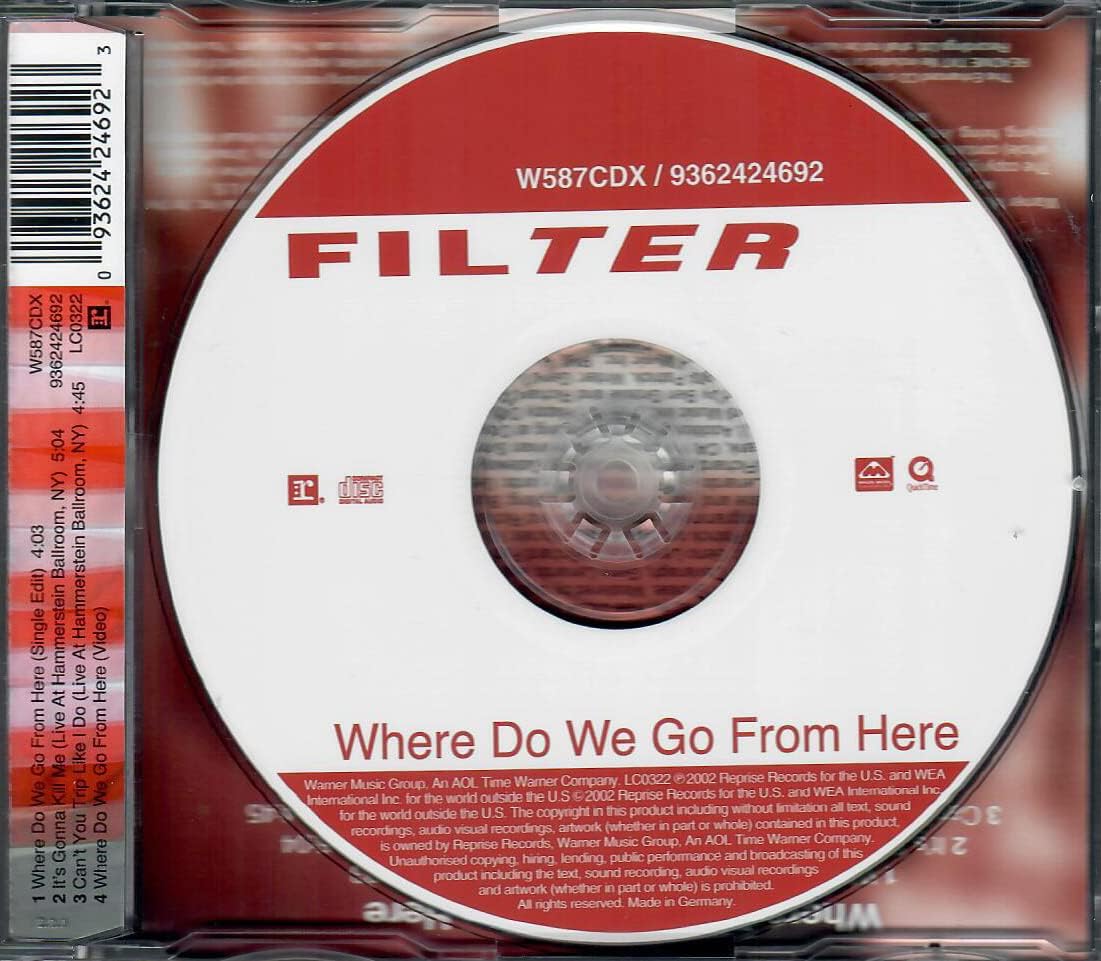 Filter - Where Do We Go From Here