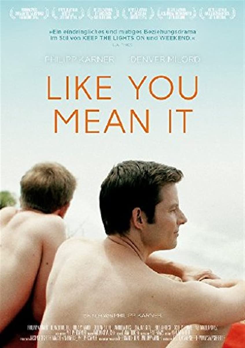Like you Mean it (OmU