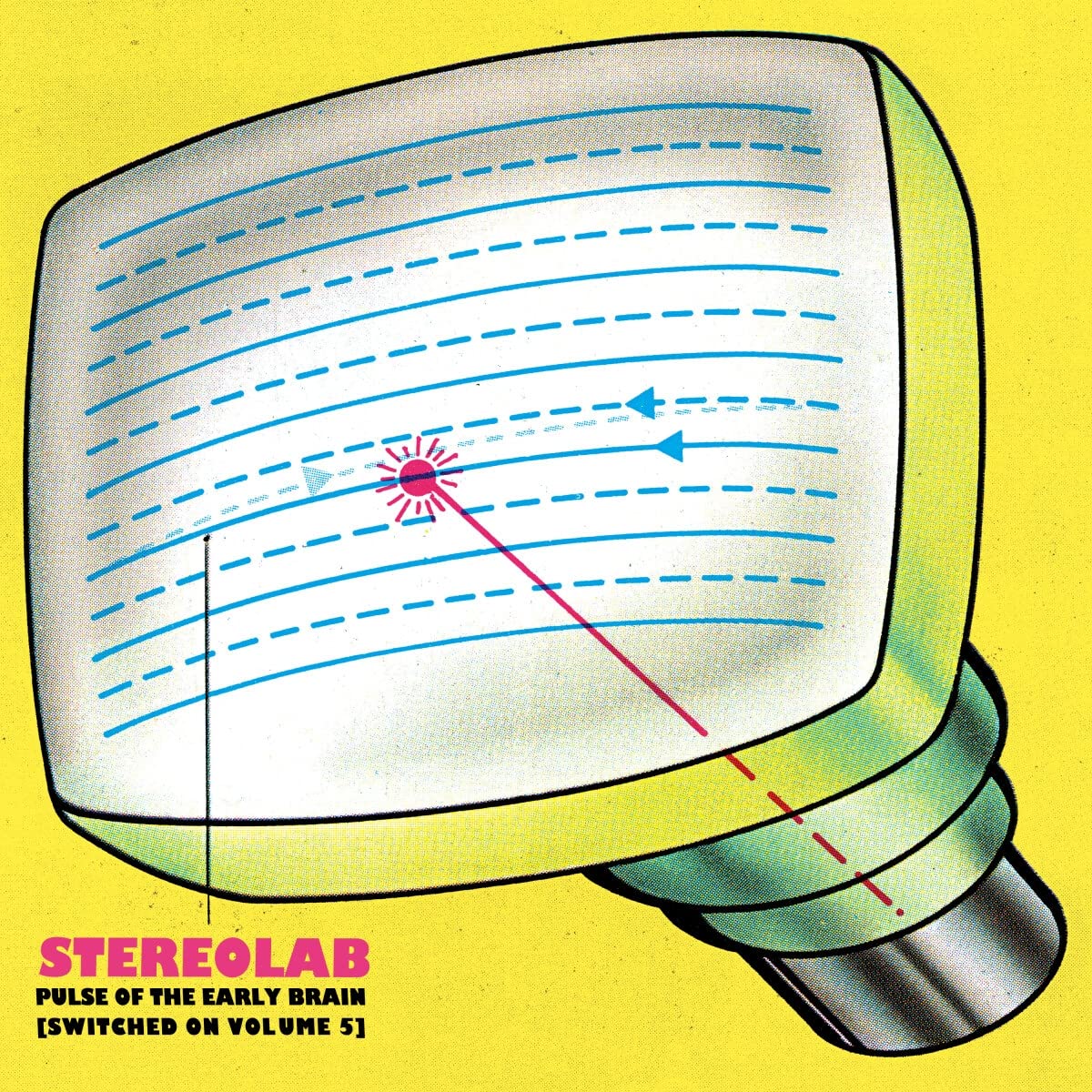 Pulse of the Early Brain (Switched on Volume 5
