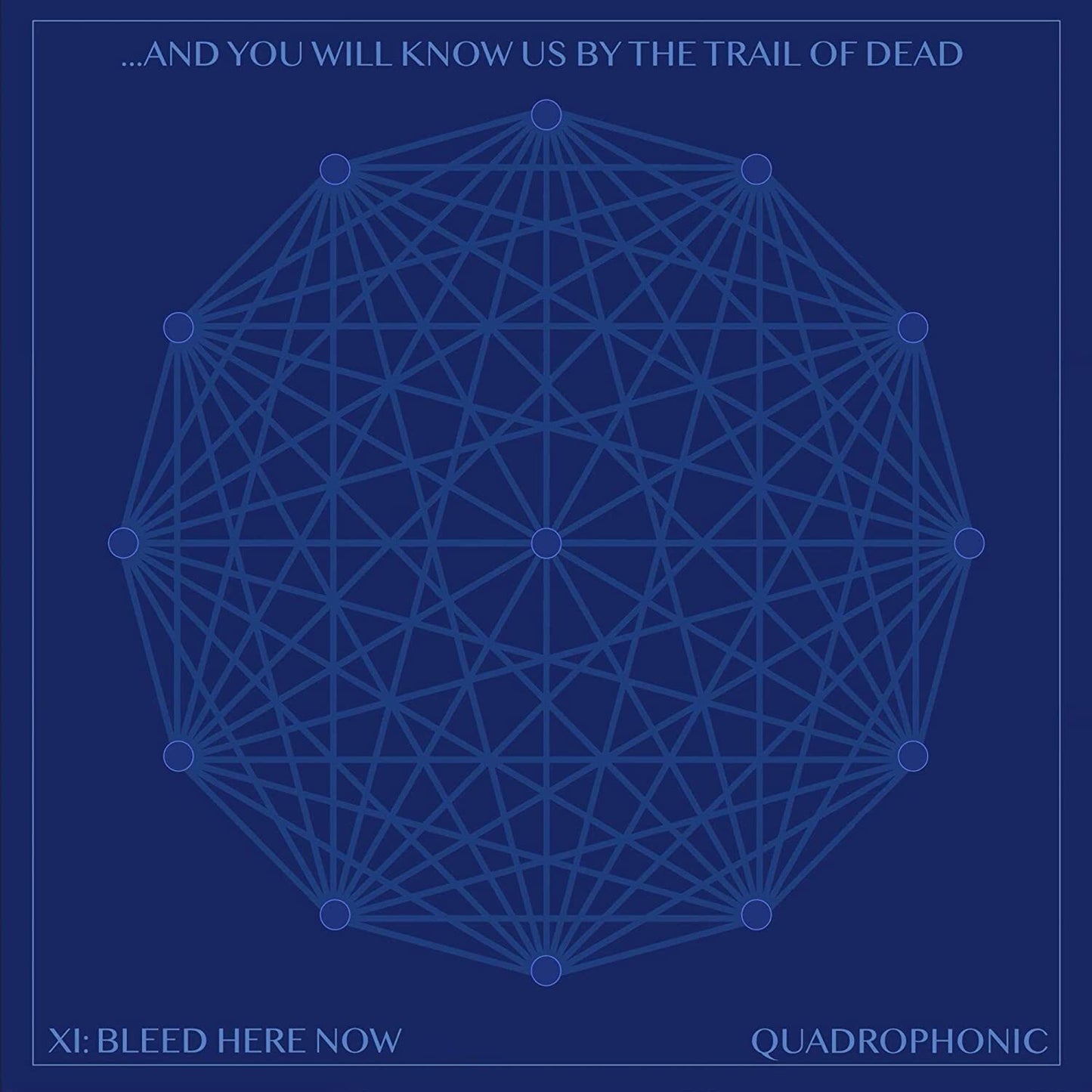XI: Bleed Here Now