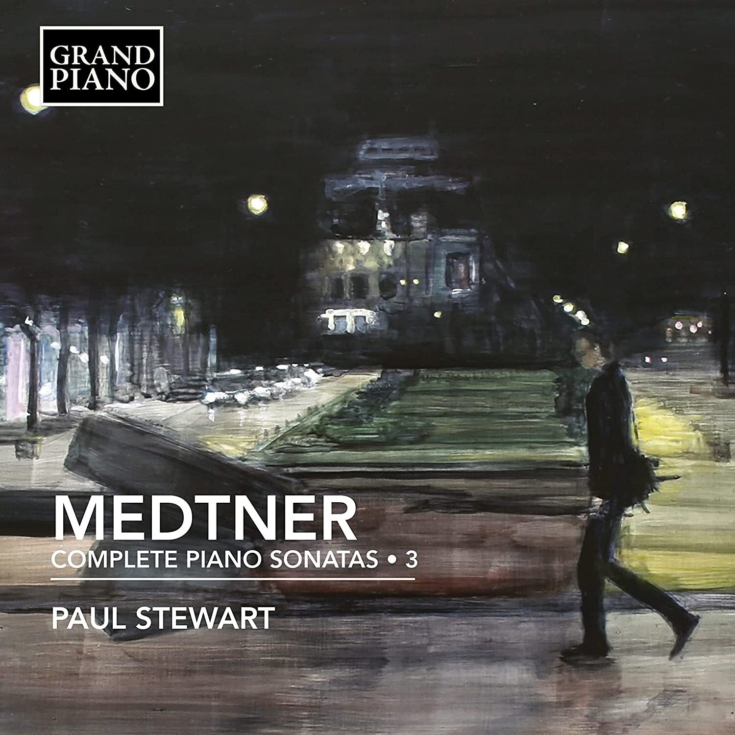 Medtner: Complete Piano Sonatas - Volume 3