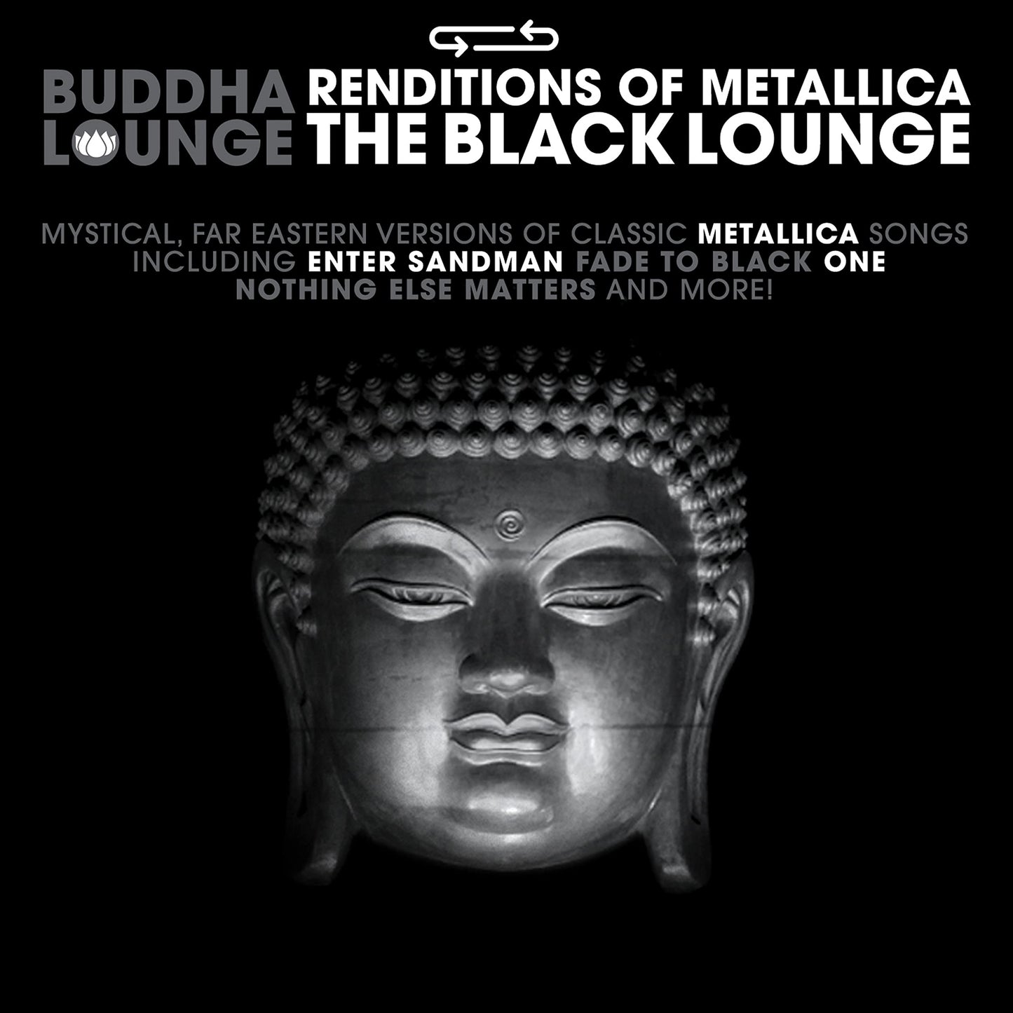 BUDDHA LOUNGE RENDITIONS OF METALLICA