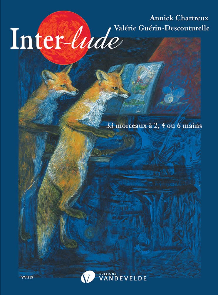 Inter-lude (Piano Solo): 33 morceaux à 2, 4 ou 6 mains