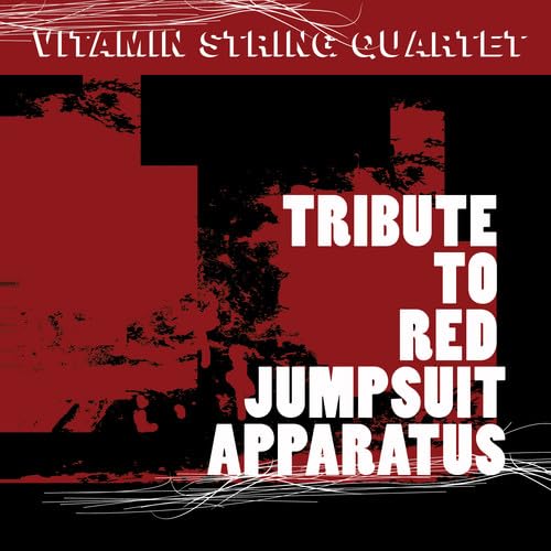 Vitamin String Quartet Tribute To The Red Jumpsuit Apparatus