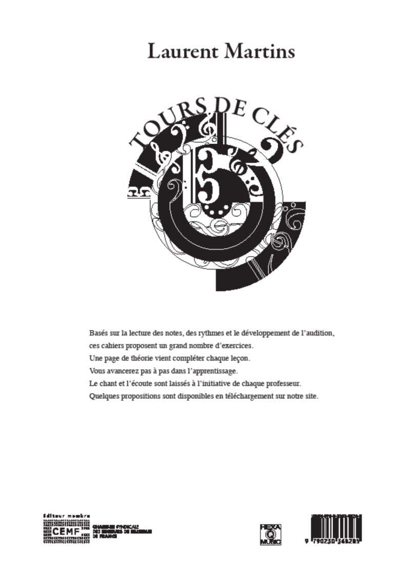 Tours de clés Vol.1: Cahier pratique de lecture et de rythme