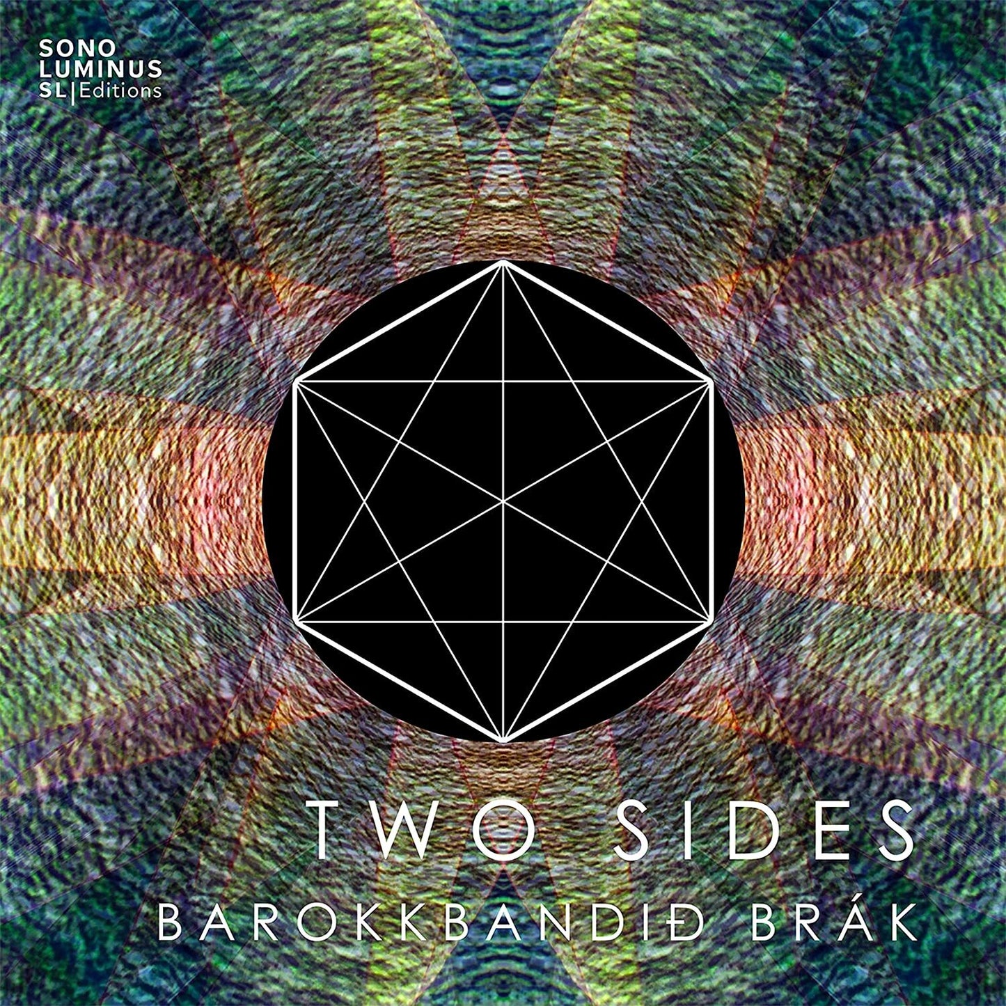 Barokkbandid Brák: Two Sides
