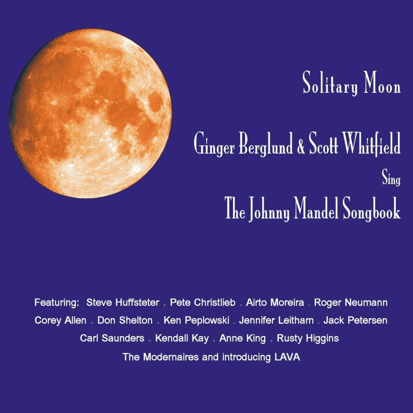 Solitary Moon - Ginger Berglund And Scott Whitfield Sing The Johnny Mandel Songbook