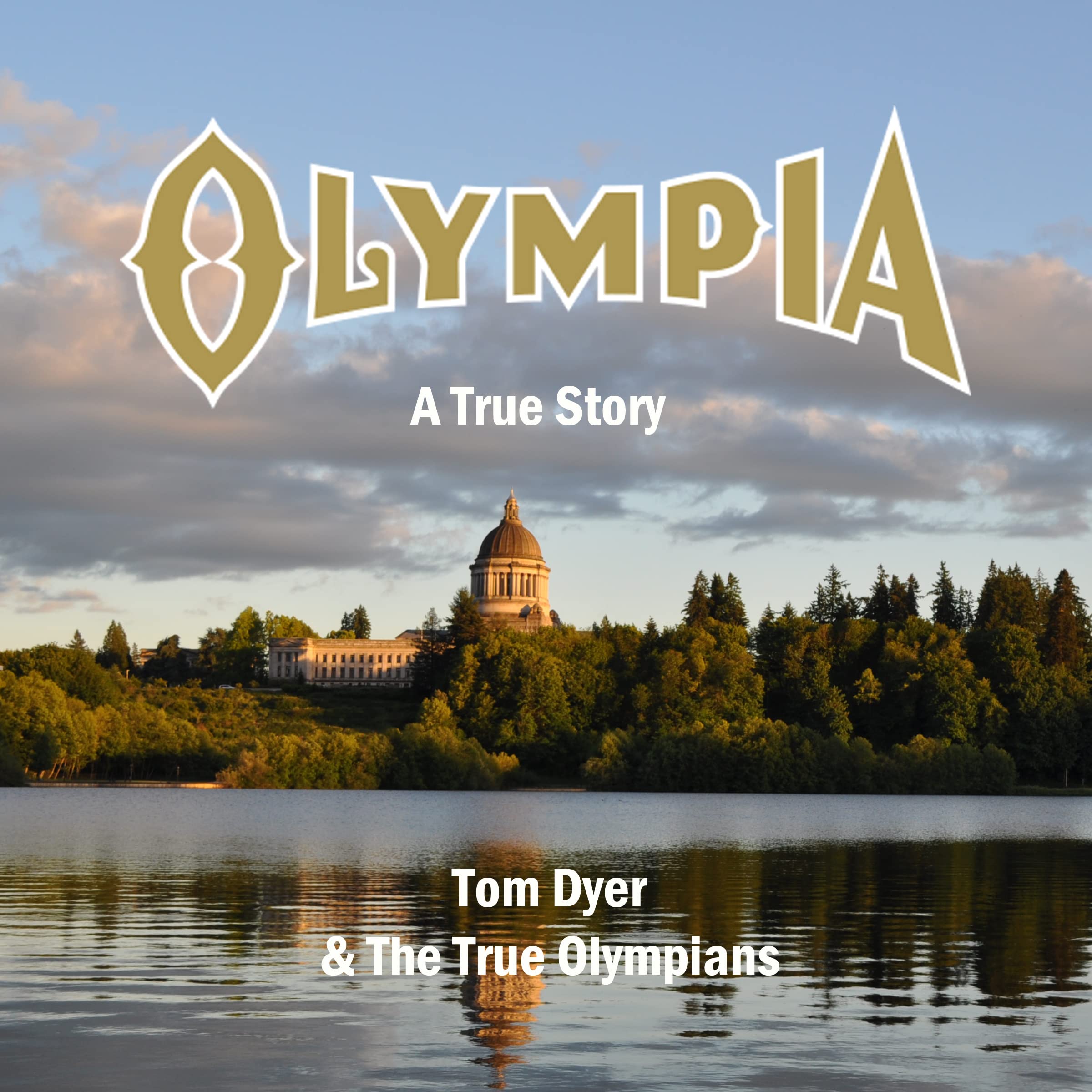 Olympia: A True Story