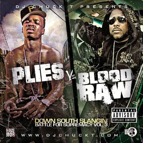 Dj Chuck T-Presents: Plies Vs. Blood Raw