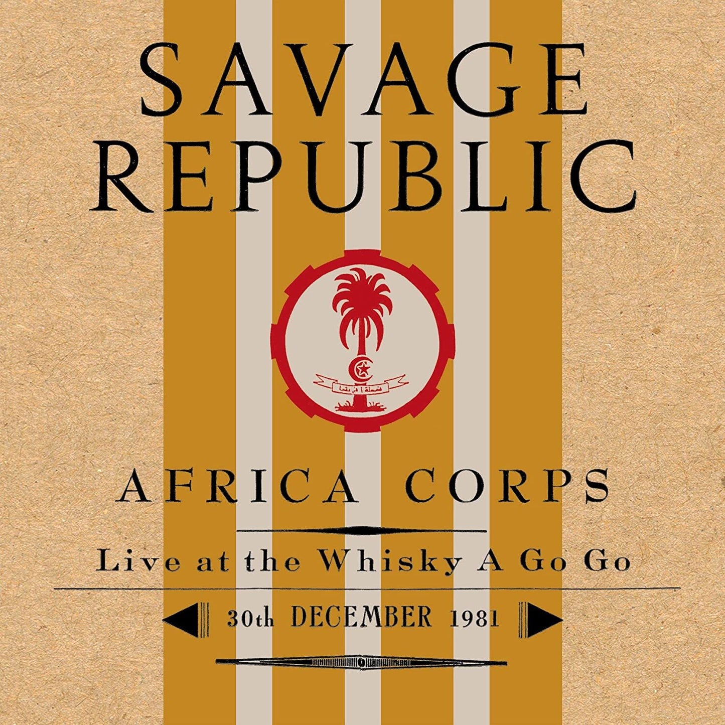 Africa Corps: Live at the Whisky a Go Go, 30th December 1981