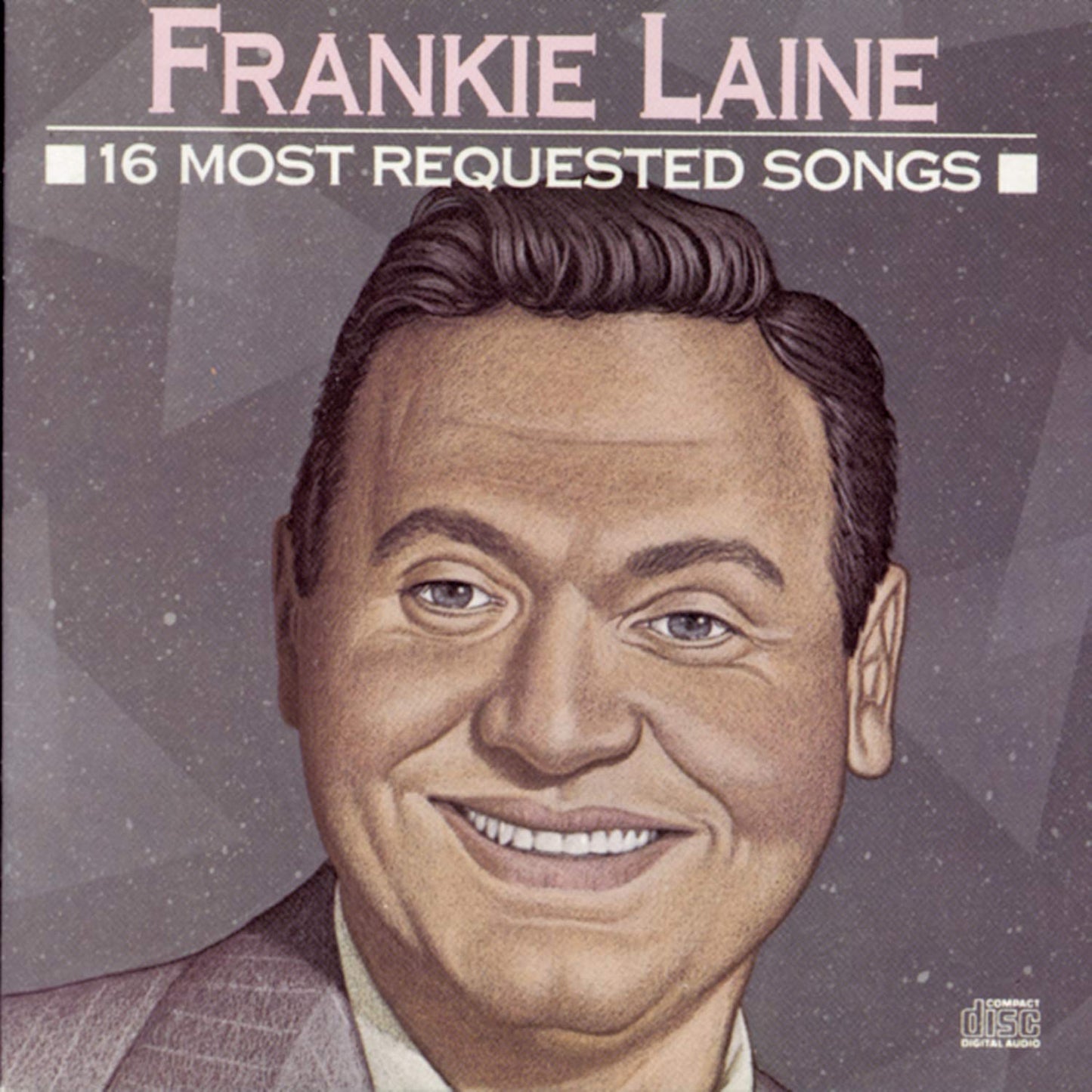 Frankie Laine - 16 Most Requested Songs
