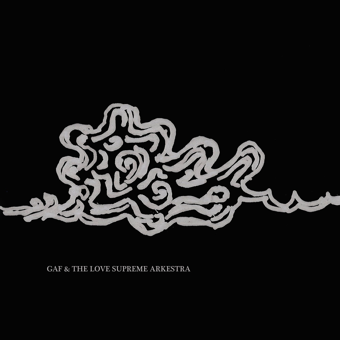GAF & the Love Supreme Arkestra