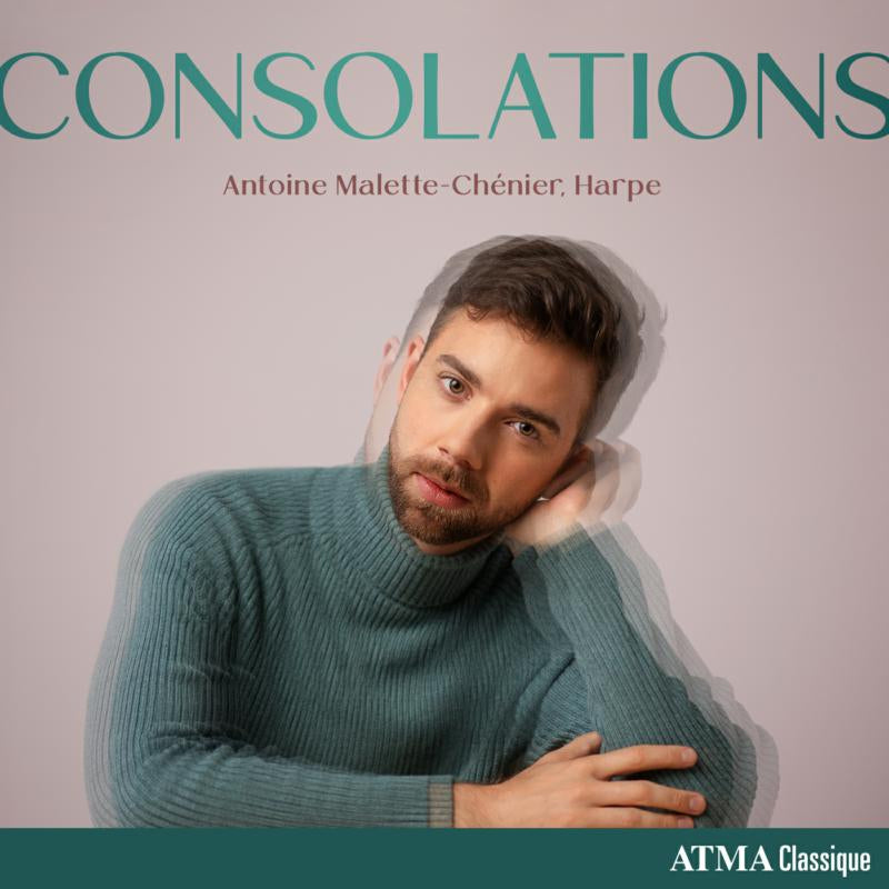 Antoine Malette-Chénier: Consolations