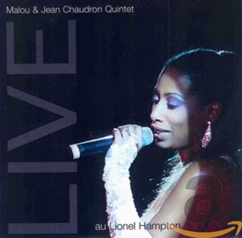 Malou Beauvoir - Live At The Lionel Hampton