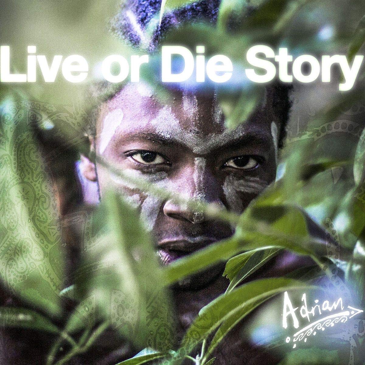 Live Or Die Story