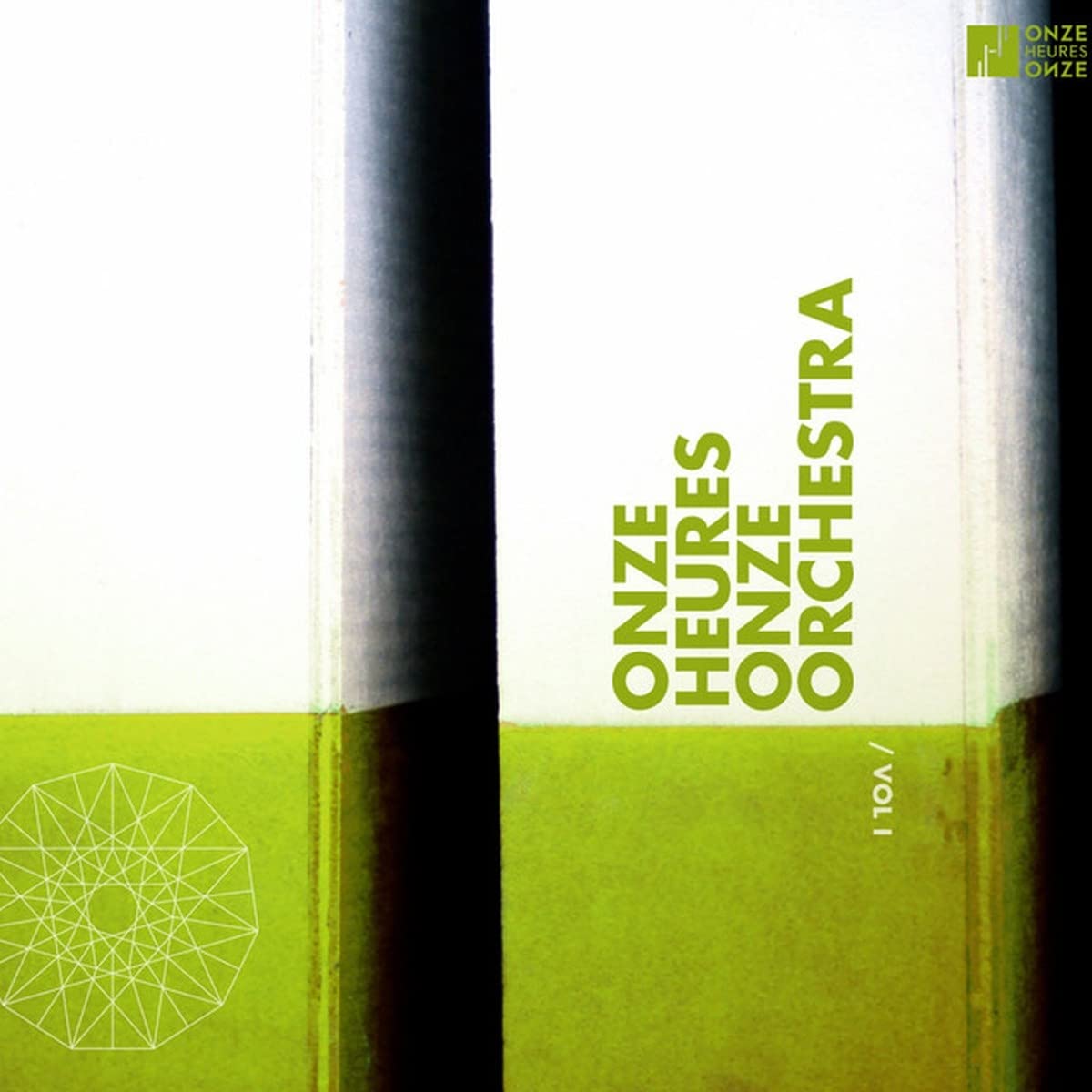 Onze Heure Onze Orchestra Volume 1