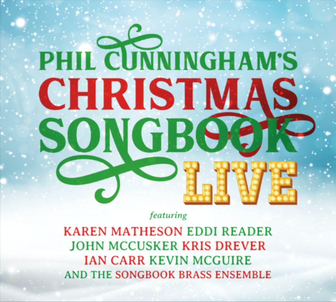 Phil Cunningham'S Christmas Songbook Live