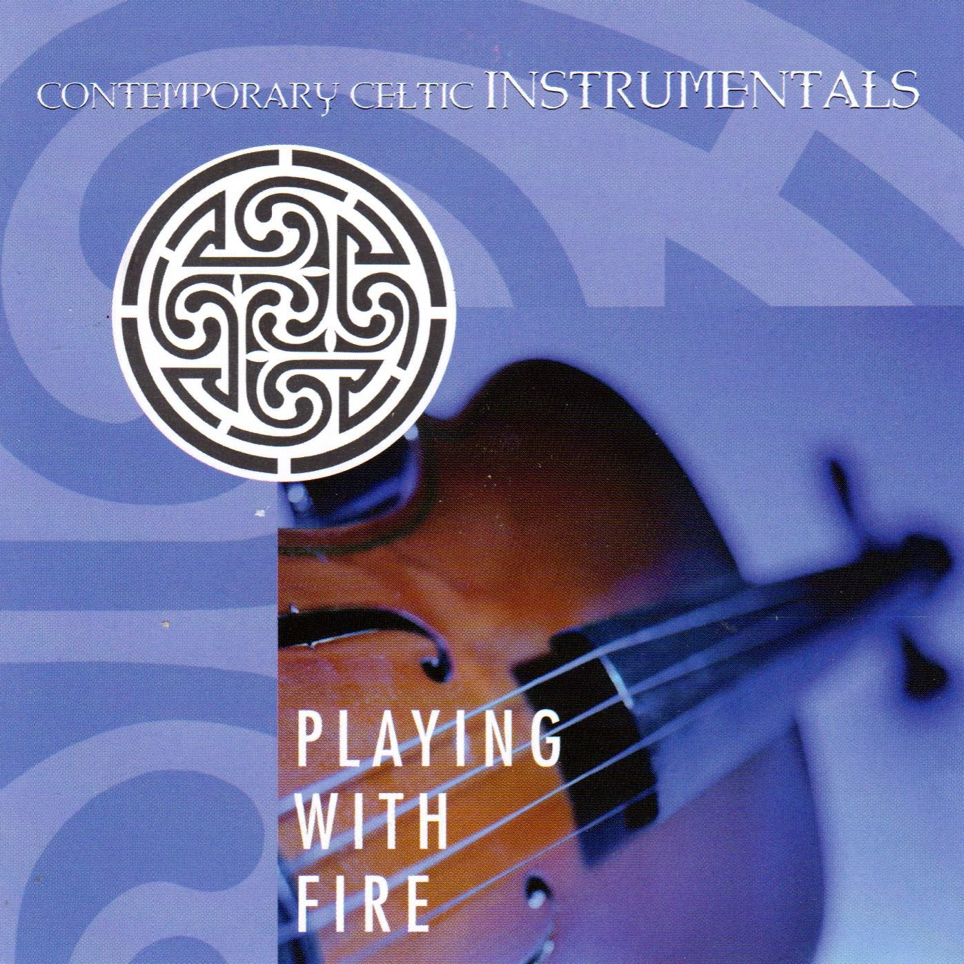 PLAYING WITH FIRE