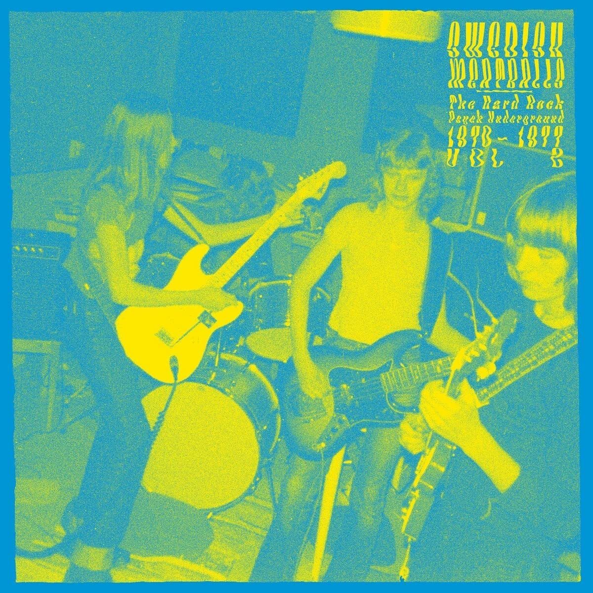 Swedish Meatballs: The Psychedelic Hard Rock Underground 1970-1977, Vol. 2