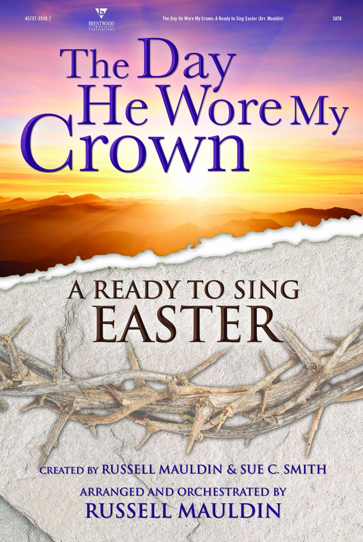 The Day He Wore My Crown (Ready to Sing Easter)