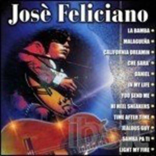 Jose` Feliciano - Jose` Feliciano