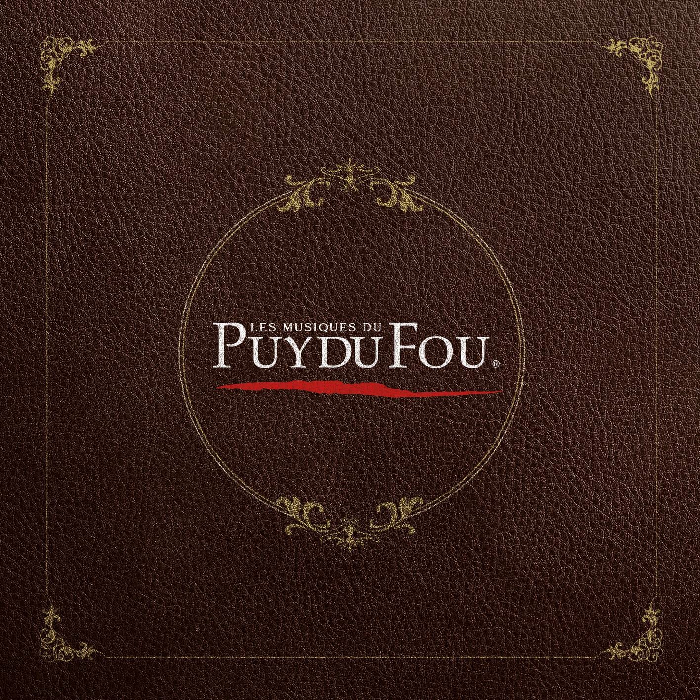 Les musiques du Puy du Fou - Best Of