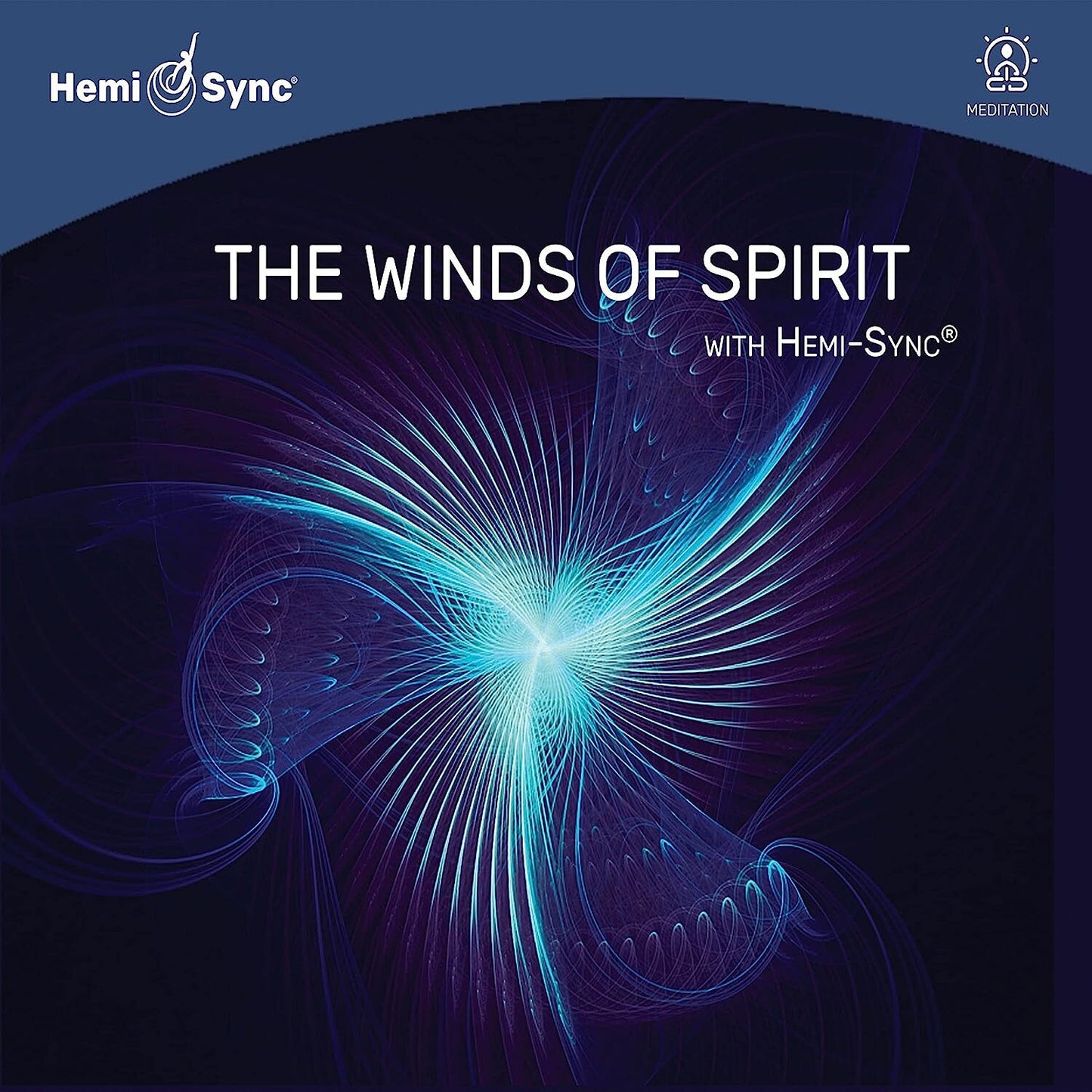 The Winds of Spirit With Hemi-Sync