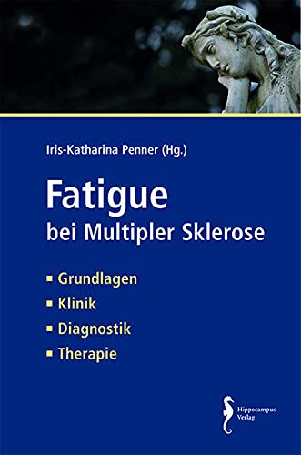 Fatigue bei Multipler Sklerose: Grundlagen – Klini