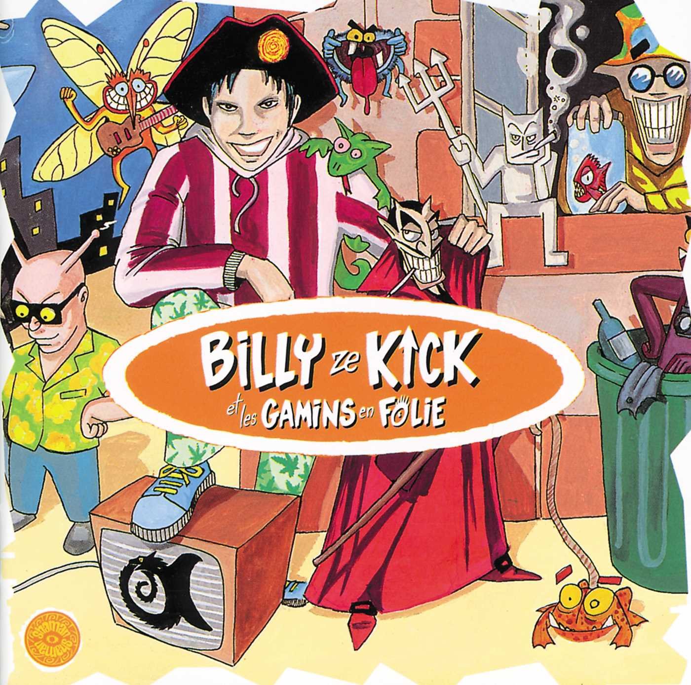 Billy Ze kick et Les Gamins en Folie
