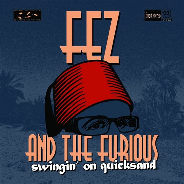 Swingin' on Quicksand