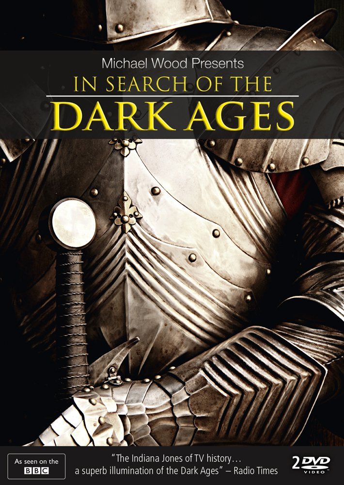 In Search Of The Dark Ages