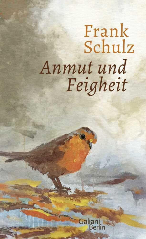 Anmut und Feigheit: Erzählungen