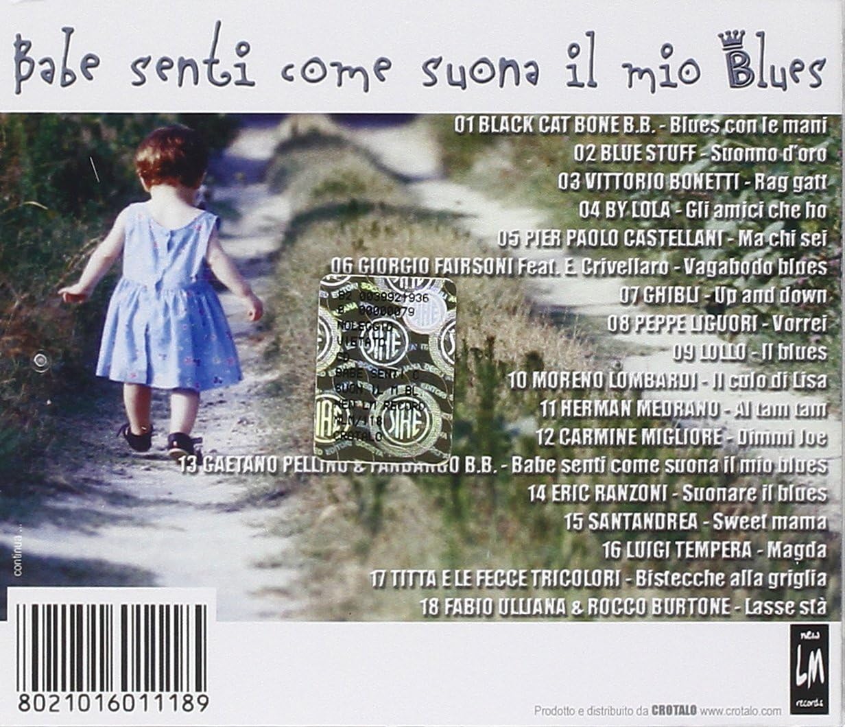 Babe Senti Come Suona Il Mio Blues