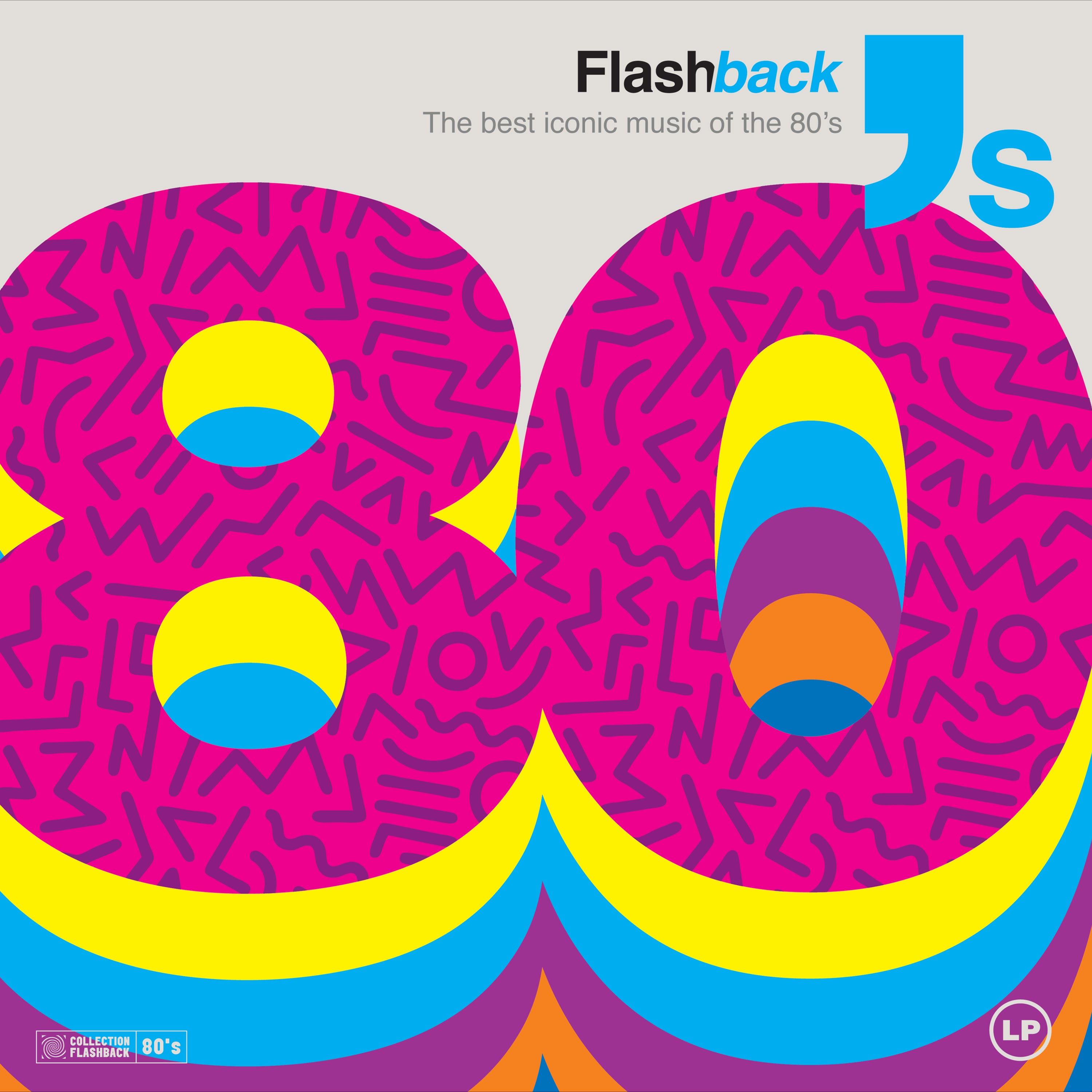 Flashback 80's: The Best Iconic Music of the 80's