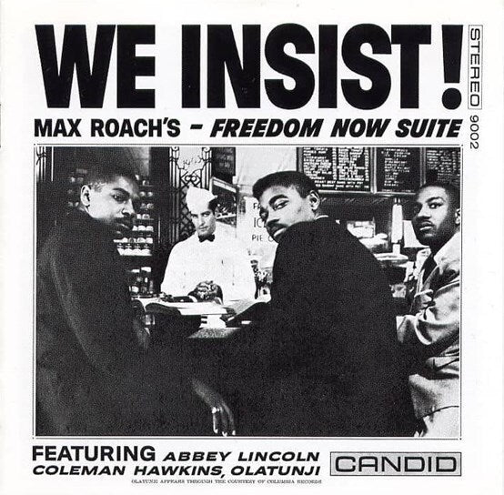 We Insist! Max Roach's - Freedom Now Suite (RSD 2022)
