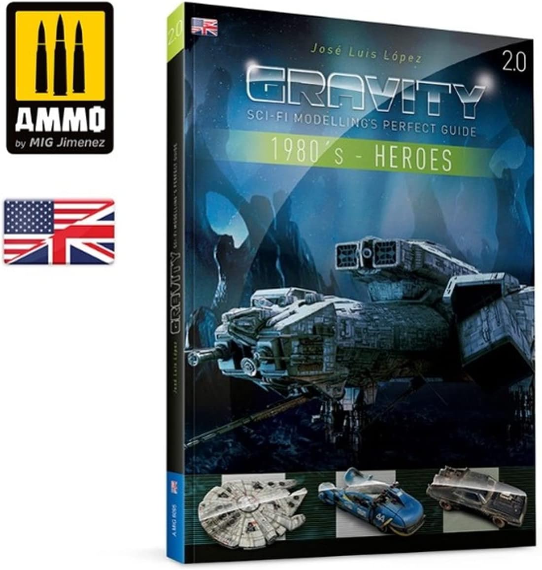 Ammo Mig Jimenez - BOOK GRAVITY 2.0 SCI-FI M.P.G. 1980'S #01 HEROES ENG.