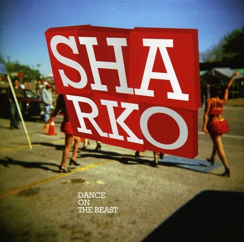 Sharko - Dance on the Beast