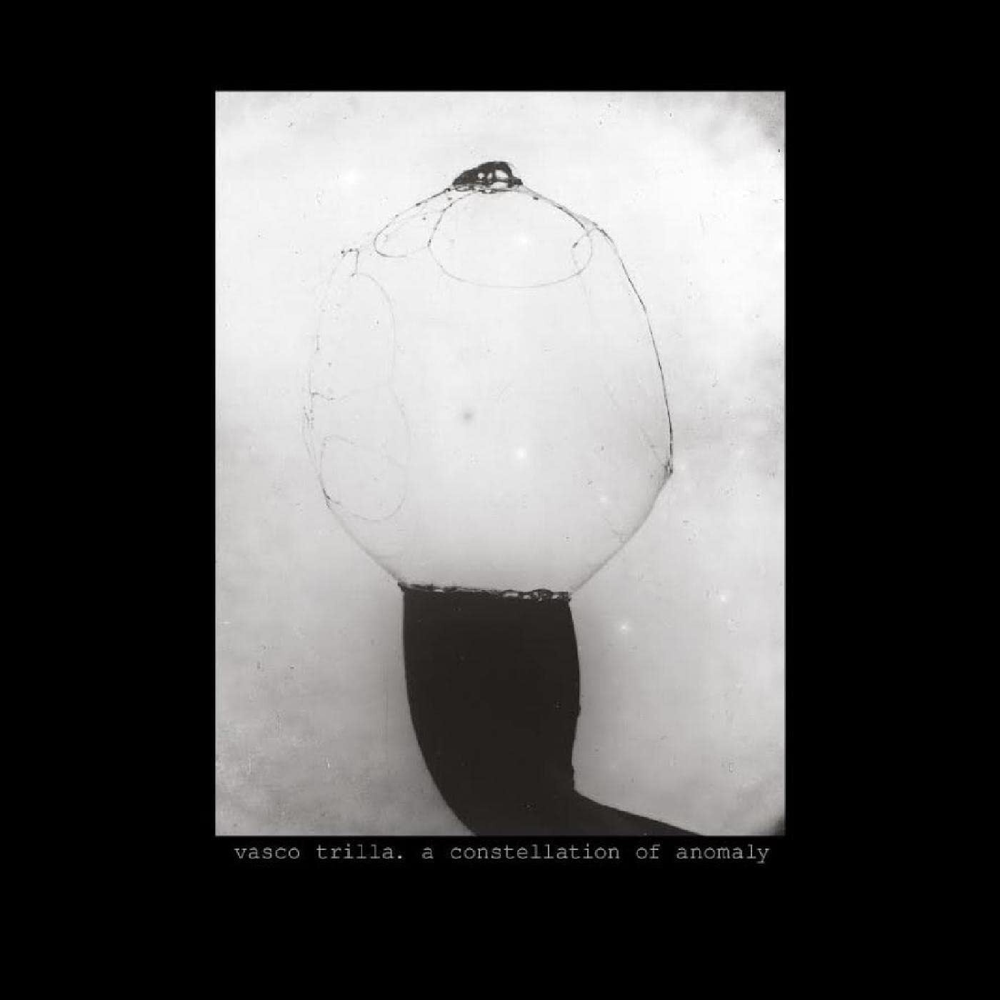 Vasco Trilla: A Constellation of Anomaly