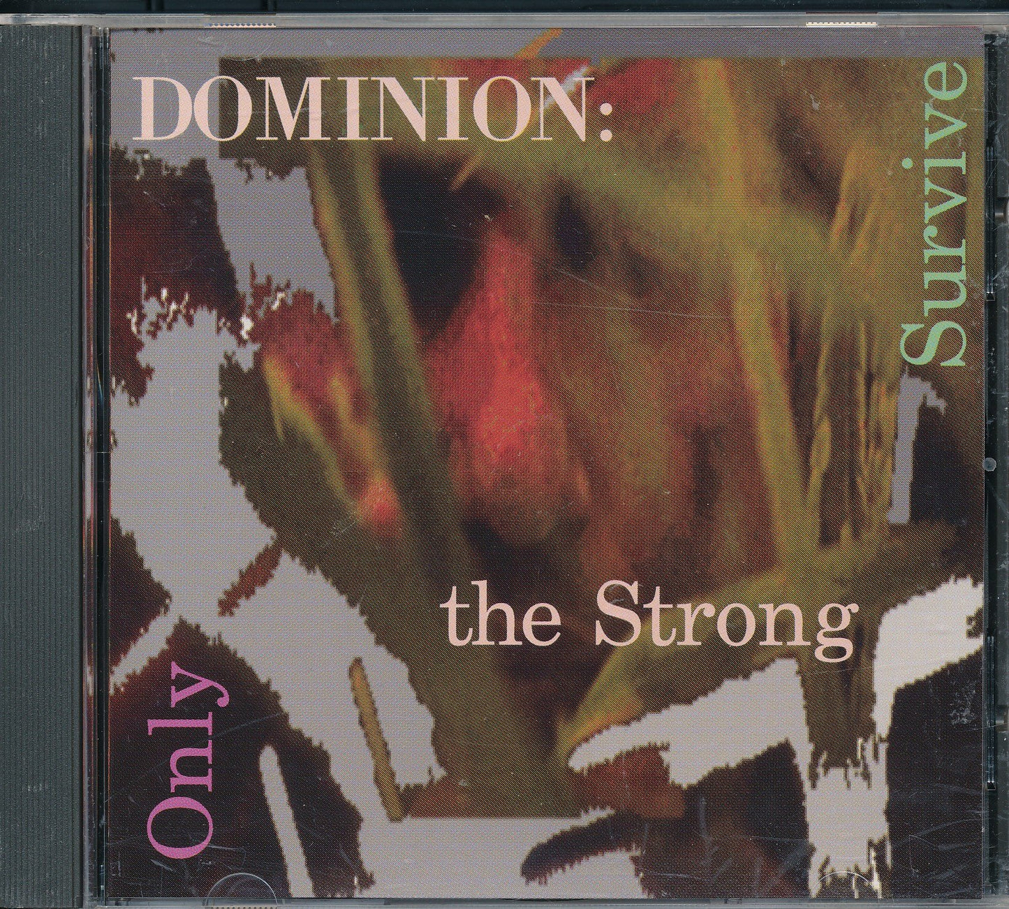 Only the Strong Survive