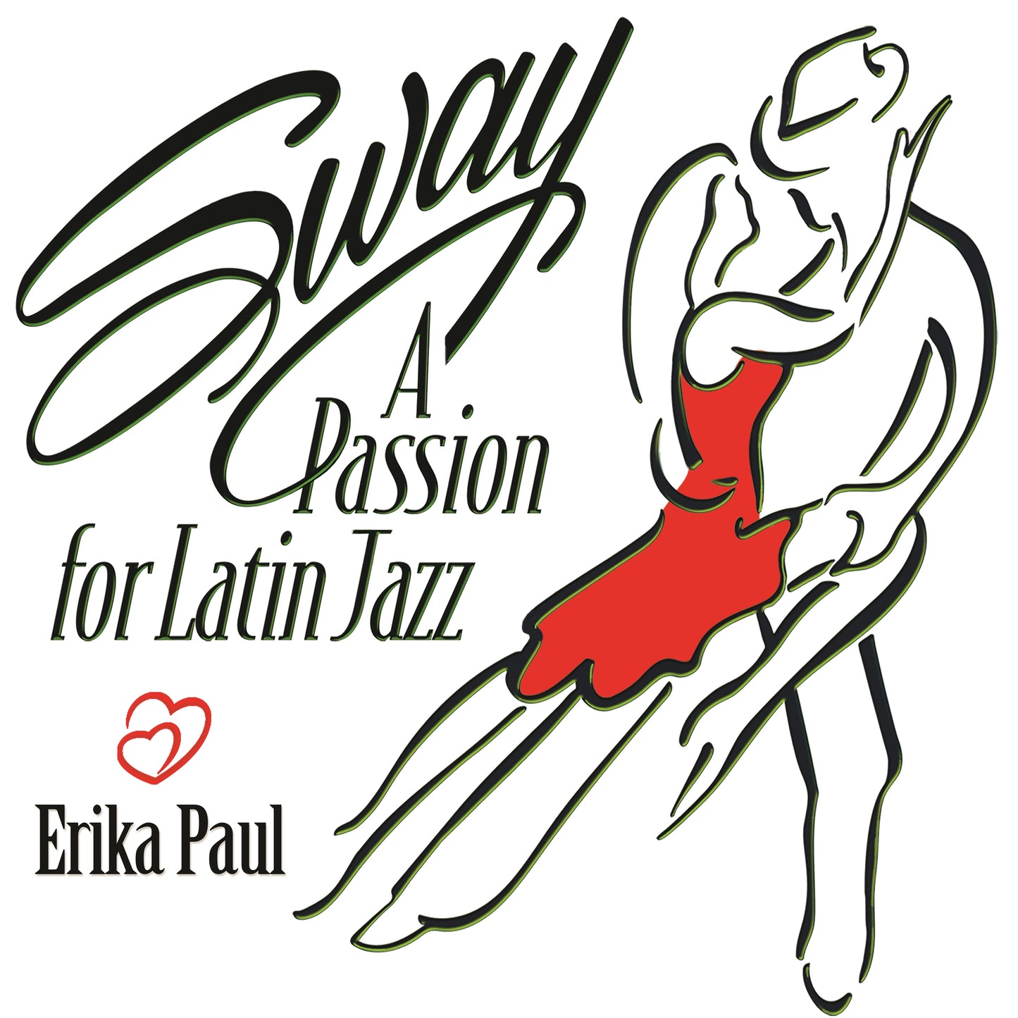 Sway: A Passion for Latin Jazz