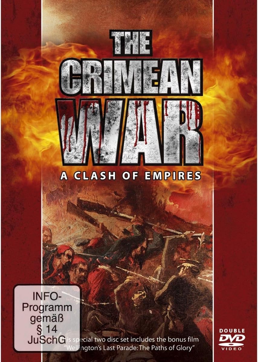 The Crimean War - A Clash Of Empires