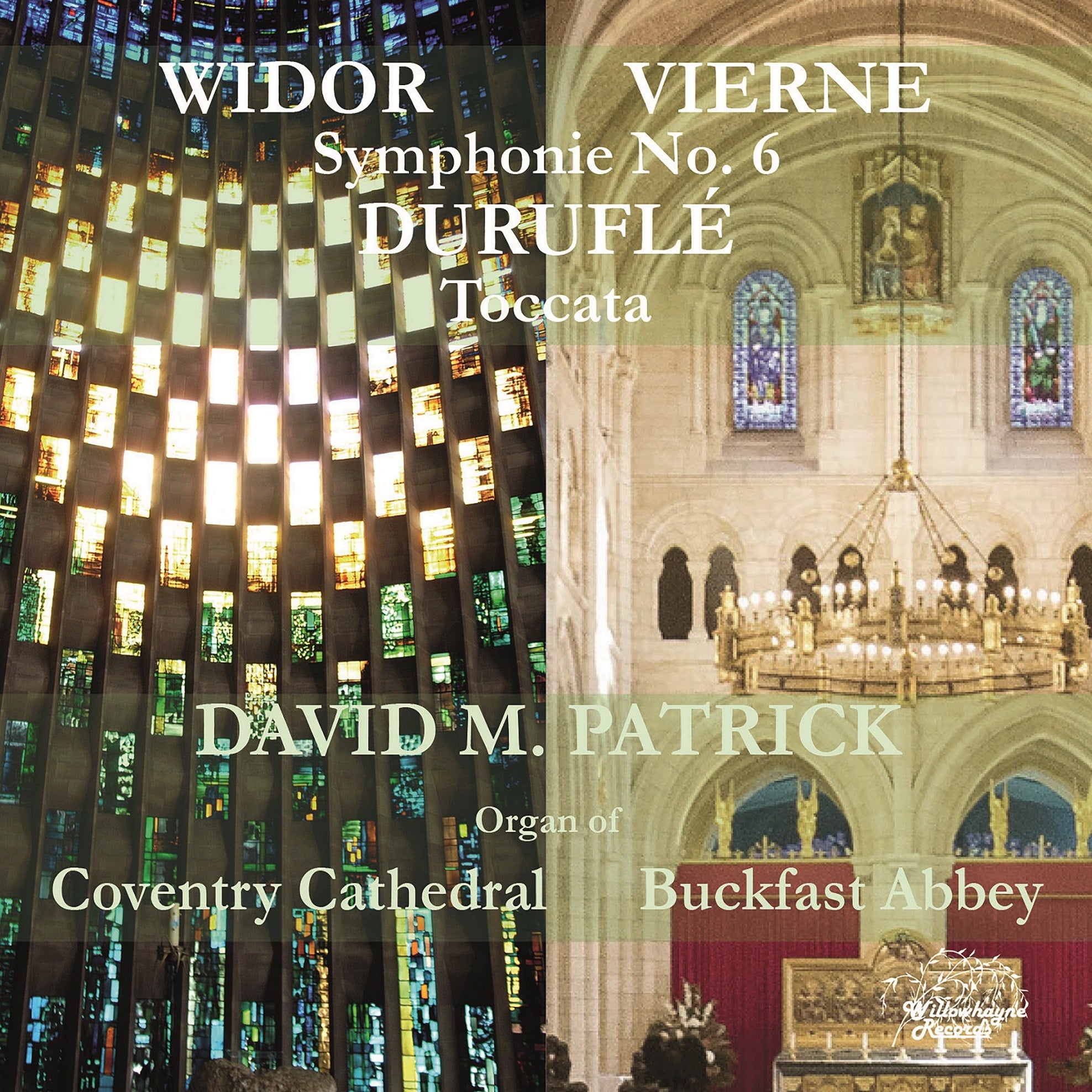 Widor/Vierne: Symphonie No. 6/Duruflé: Toccata