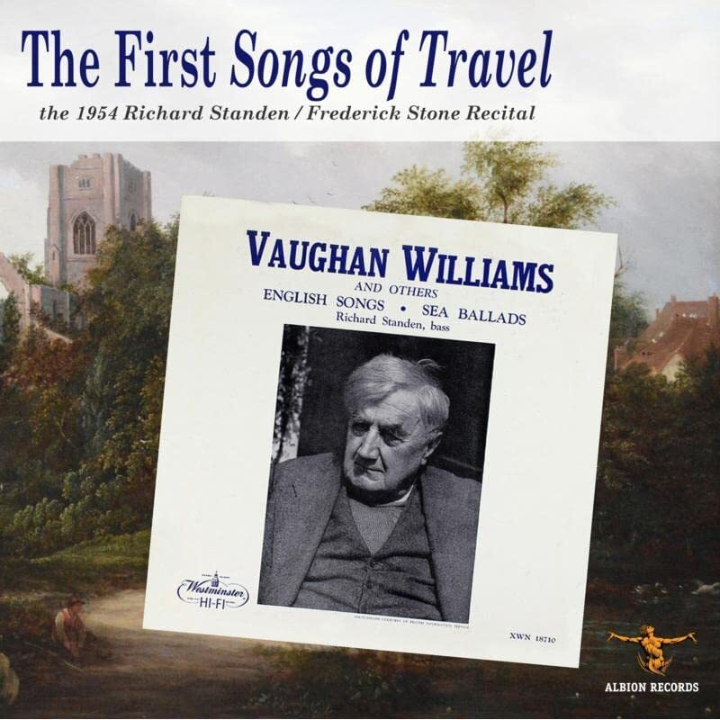 The First Songs of Travel: The 1954 Richard Standen/Frederick Stone Recital