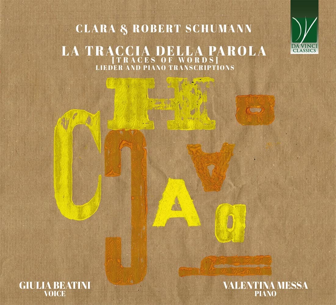 Clara & Robert Schumann: la Traccia Della Parola [