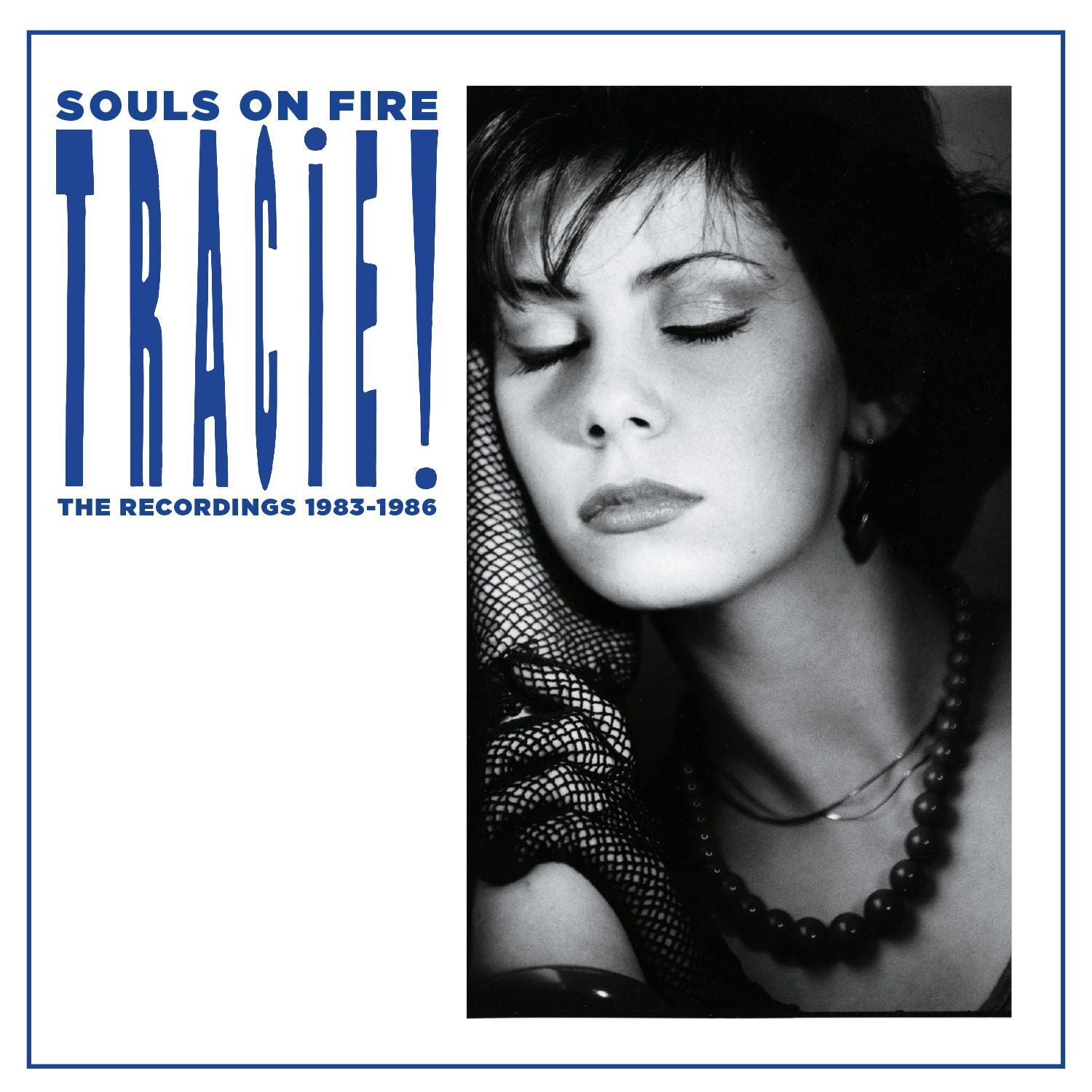 Souls On Fire: The Recordings 1983-1986