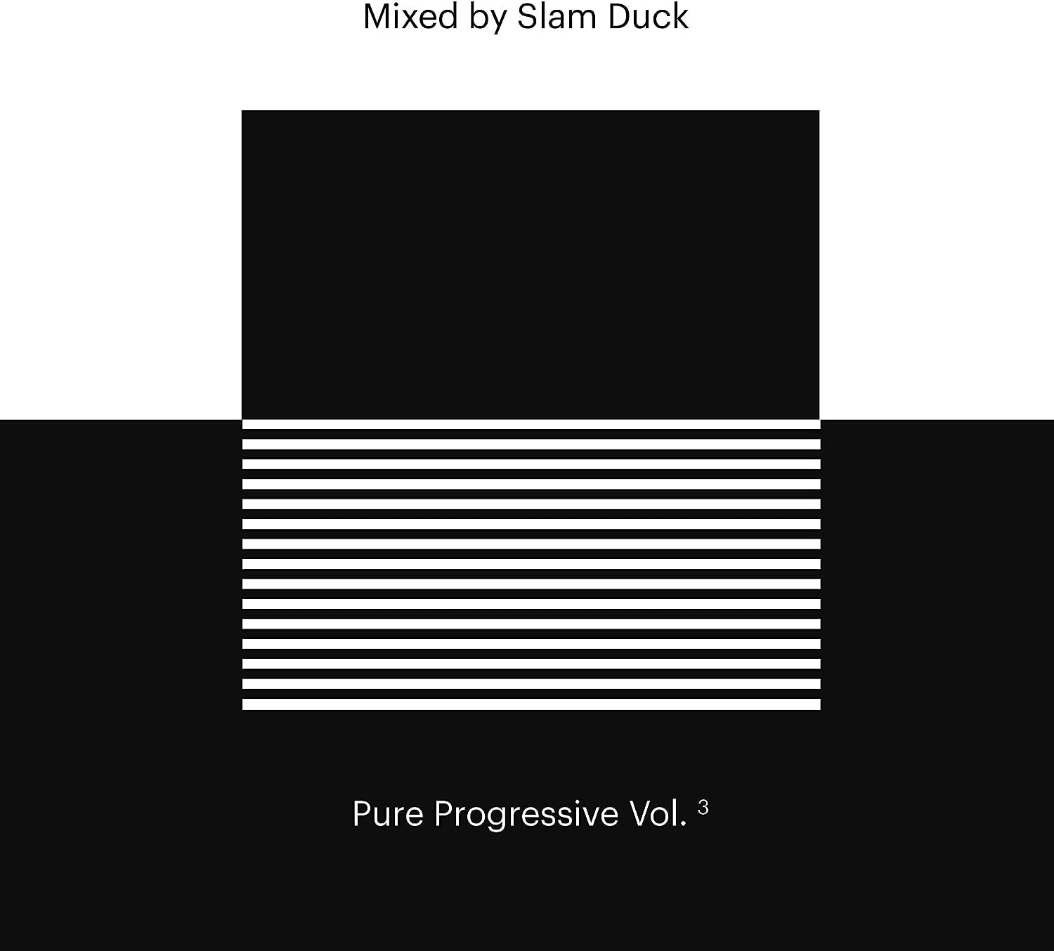 Pure Progressive: Mixed By Slam Duck - Volume 3