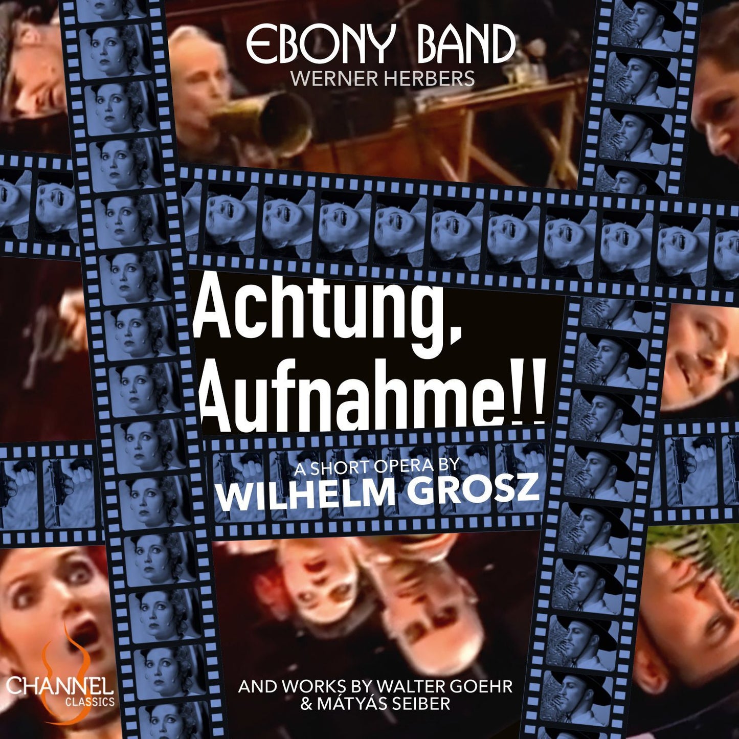 Ebony Band: Achtung, Aufnahme!!: A Short Opera By Wilhelm Grosz and Works By Walter Goehr &...