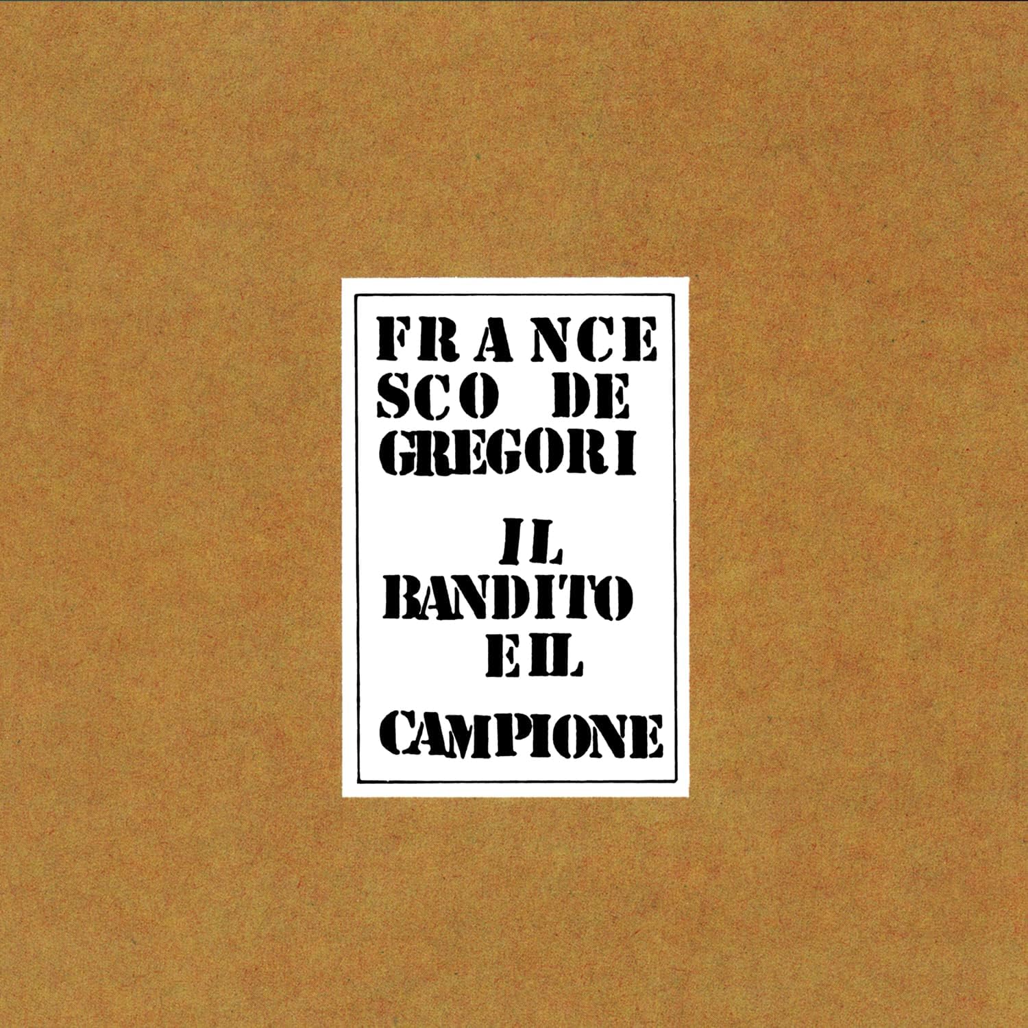 Il Bandito E Il Campione